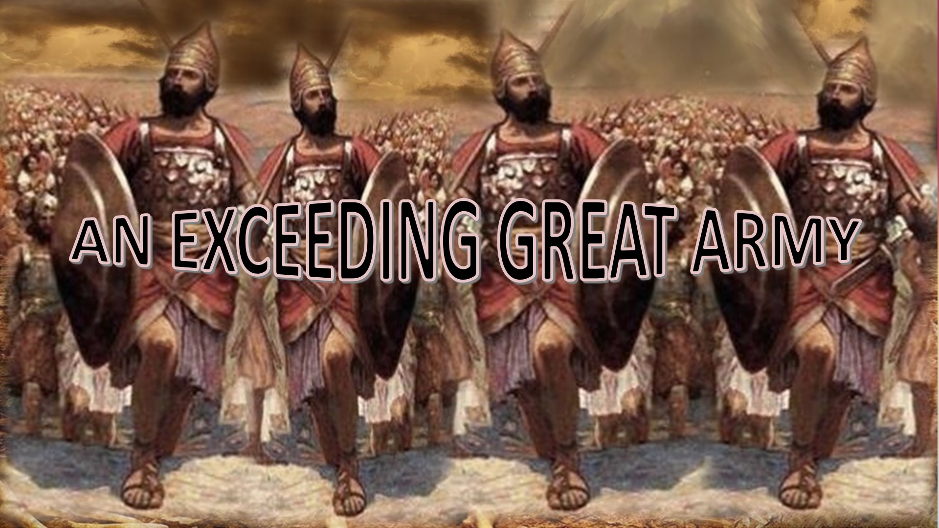 An Exceeding Great Army
